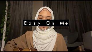 Easy On Me - Adele (Nayli Azmi cover)