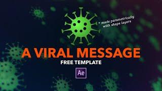 A Viral Message | Free After Effects Template