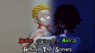 Saiko strangles Akira | Behind The Scenes @ZeroZepoX