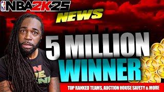 NBA 2K25 News  5 Million VC Winner Crowned, Auction House Safety & Top 10 Ranked Teams!