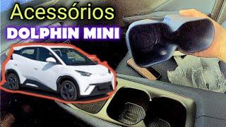 Acessórios DOLPHIN MINI BYD