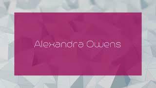 Alexandra Owens - appearance