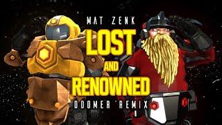 Mat Zenk - Lost and Renowned (Doomer Remix)