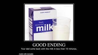 Dad goes to get the milk - all endings