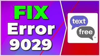 How to Fix Registration Failed With Error 9029 TextFree(2024) (Tutorial)