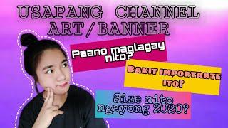 Paano maglagay ng Channel Art o Channel Banner sa YouTube? 2020 | Mai Martinez PH