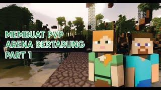 Membuat PVP Arena Part 1 - Minecraft