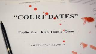 Foolio “Court Dates” FT Rich Homie Quan (OFFICIAL VIDEO)