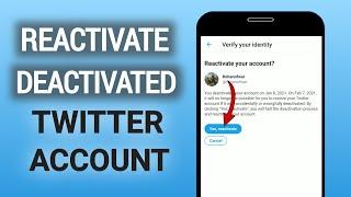 How to Reactivate your Deactivated Twitter Account