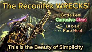 Reconifex Corrosive Blast & Pure Heat Build | This Thing Is A DEMON | Warframe 1999