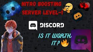 [FULL REVIEW]OF THE DISCORD NITRO BOOST LEVEL-1.IS IT STILL WORTH IT?