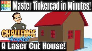 Use Tinkercad to create a Laser Cut House | #STEM #Design #Lasers