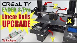 Creality Ender 3/PRO UPGRADE - HOW TO Install Linear Rails (X, Y & Z Axis)