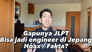 JLPT Persyaratan jadi Engineer di Jepang ?