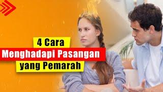 4 CARA MENGHADAPI PASANGAN YANG PEMARAH - cara hadapi pacar cuek pacar Suka Marah dan Emosi