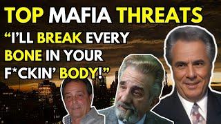 TOP 6 MAFIA THREATS - Listen to Mobsters going CRAZY