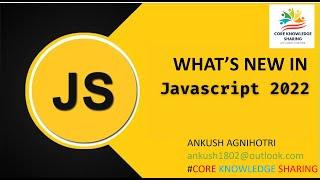 Amazing New JavaScript Features in ECMAScript 2022 (ES13) By Core Knowledge Sharing