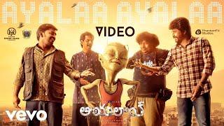 Ayalaan (Telugu) - Ayalaa Ayalaa Video | Sivakarthikeyan | @ARRahman