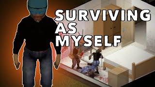 Can I Survive As Myself? | Project Zomboid Day One