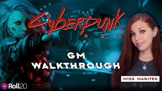 Cyberpunk RED GM Walkthrough with Miss Magitek