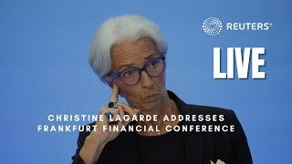 LIVE: ECB President addresses Frankfurt financial conference