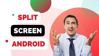 How to Split Screen on Android