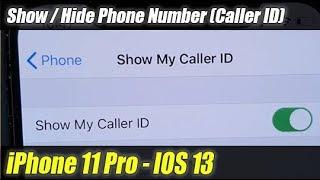 iPhone 11 Pro: How to Show / Hide Phone Number (Caller ID) | iOS 13