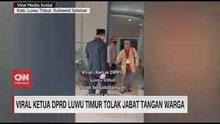 Viral Ketua DPRD Luwu Timur Tolak Jabat Tangan Warga