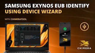 Samsung Exynos Identify procedure from Device Wizard mode with ChimeraTool