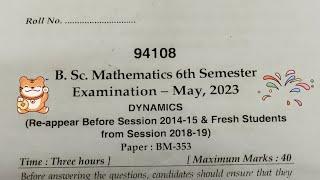 MDU B.SC MATHS (DYNAMICS) 6TH SEM MAY 2023 EXAM QUESTION PAPER WITH PDF LINK #mdu #aashu_hub #bsc