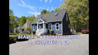RENOVATED N. Chesterfield 4 BDRM 2 Bath Home For Sale +$349,999+