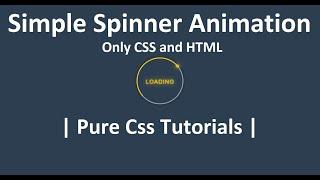 Spinner Animation tutorial. Glowing loading ring - Pure CSS Tutorials - Html and CSS