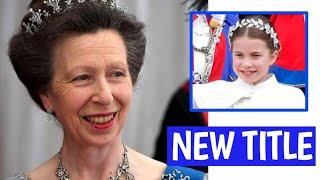 Princess Anne Passes Princess Royal Title to Princess Charlotte: A Historic Royal Milestone