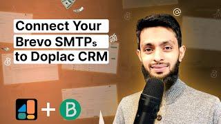 Connect Your Brevo SMTP to Doplac | Doplac CRM