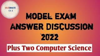 Plus Two Computer Science model exam answer key 2022|Plus two computer science