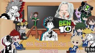 MHA React to Ben 10 Omniverse | Gacha Life