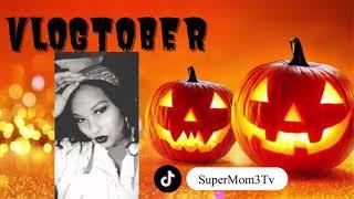 **New** Intro for Vlogtober | 31 days | October 2021 | SuperMom3Tv