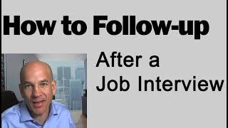 How to Follow up After a Job Interview