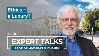 HHL Expert Talk: Ethics - a Luxury?