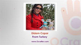 Ocrafter | Didem Capar From Turkey