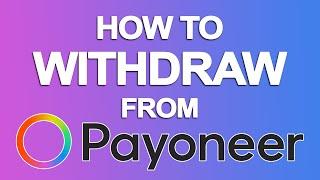 How to WITHDRAW Money from PAYONEER Account [2022]