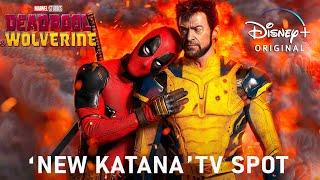 Deadpool & Wolverine New TV spot (Katana) | New TV Spot | "Katana" | deadpool 3 trailer
