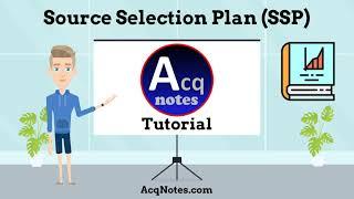 Source Selection Plan (SSP) Tutorial