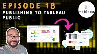 Episode 18 - Publishing your Dashboard to Tableau Public