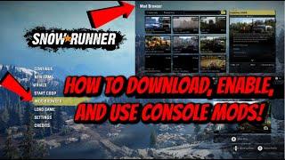 SnowRunner - How To Download, Enable, And Use Mods On Console!