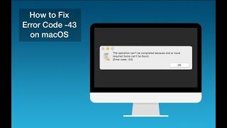 How to fix error code 43 on Mac?