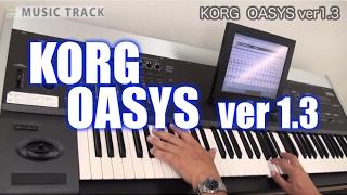 KORG OASYS Ver1.3 Demo & Review[English Captions]