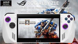 Warhammer 40k Space Marine 2 Patch 5 FSR3 Frame Gen Support |ROG Ally Z1E|8GB VRAM  | Driver 24.12.1