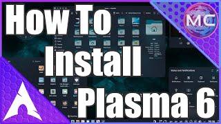 Plasma 6 How to Install and Explore the Next Gen KDE Desktop