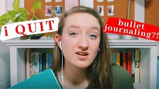 i quit bullet journaling: why i quit & what i learned!!